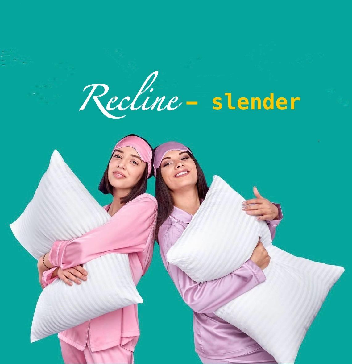 Recline 1